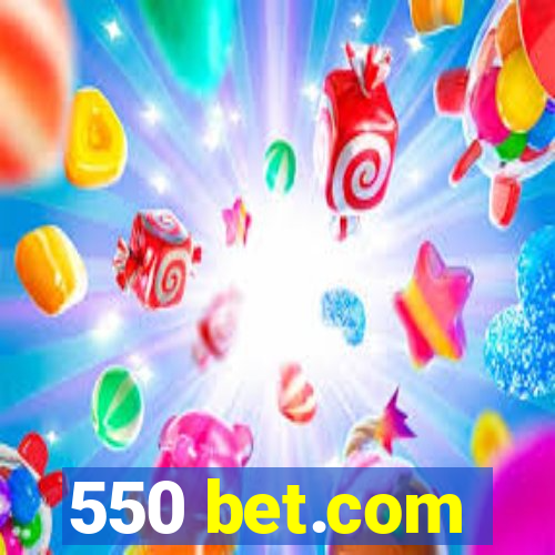 550 bet.com